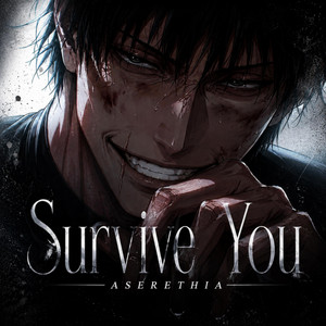 Survive You by Aserethia