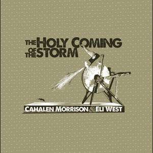 Weathervane Waltz by Cahalen Morrison & Eli West