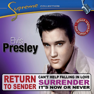 Collection Supreme: Elvis Presley (Versions originales