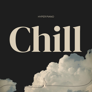 Chill by Hyper Piano
