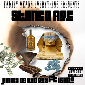 Stone'd Age by Jimmy Da Bad Guy