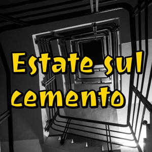 estate sul cemento by Deangelis.Beatrice