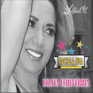 Lolita Echeverria - Ni para que