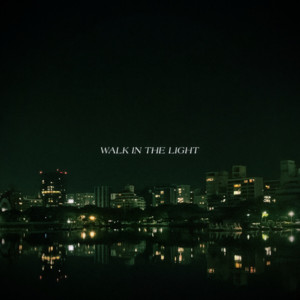 Walk In The Light by Tsuguru Nakayama