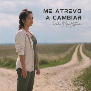 Me Atrevo a Cambiar by Radio Manifestación