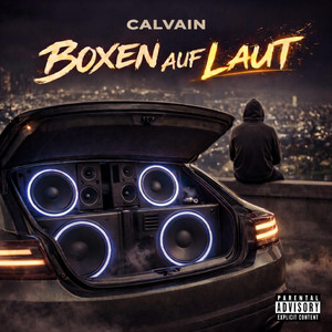Boxen auf laut by CALVAIN