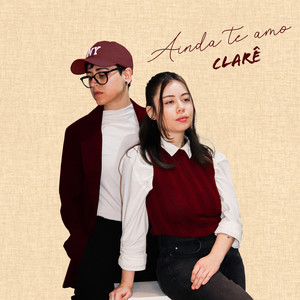 Ainda Te Amo by Clarê