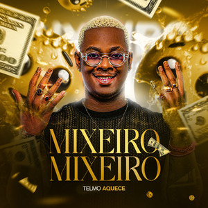 Telmo Aquece Official - Mixeiro