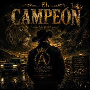 El Campeón by Armand La Máquina