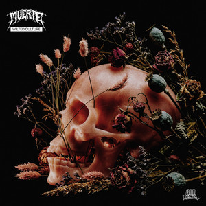 MUERTE — WILTED CULTURE (2026)
