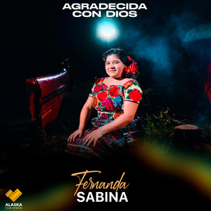 Fernanda Sabina - Agradecida con Dios