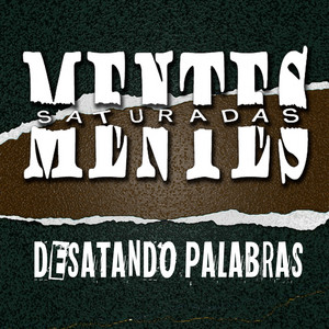 Pronto Voy a Estar by Mentes Saturadas