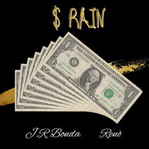 $ RAIN by J.r Bonda