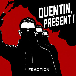 Quentin présent ! by Fraction