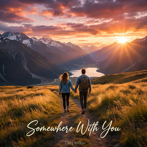 Somewhere With You