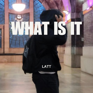 LATT - What is it