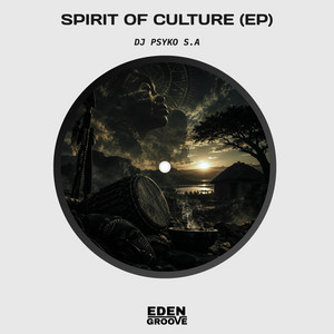 Spirit Of Culture - Deeper Mix by DJ Psyko S.A