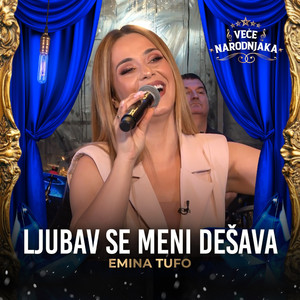 Emina Tufo - Ljubav se meni desava (Live)