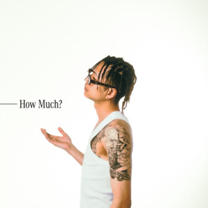 How Much? by Sad Kid Yaz