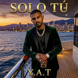 Solo Tú by Y.A.T