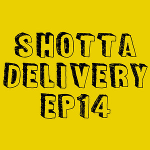 SHOTTA DELIVERY Ep.14 by Ab One, ShottaMomo