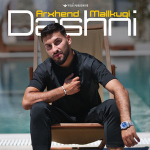 Arxhend Mallkuqi - Dashni