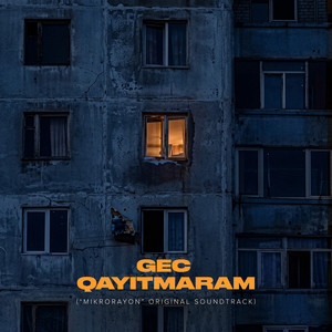 Drek & Amal' - Gec Qayıtmaram ("Mikrorayon" Original Soundtrack)