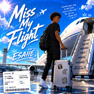 Miss My Flight by Esaiie
