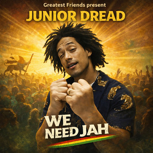 We Need Jah - Ramp up Riddim by Junior Dread, Greatest Friends