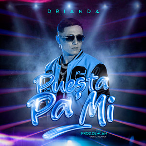 Puesta Pa´mi by DRIANDA