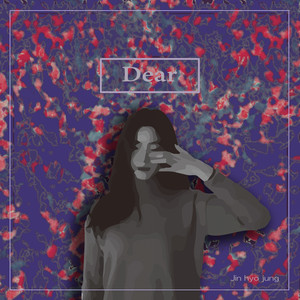 Dear by Jin Hyojeong