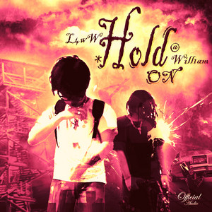 Hold On by L4wW, Will1am