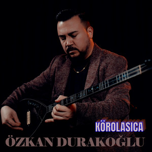Körolasıca