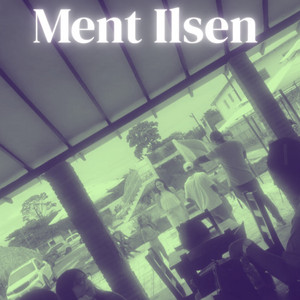 Ment Ilsen by Manolo Reyes