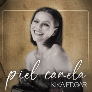 Kika Edgar - Piel canela