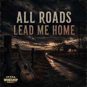 The Night I Didn't Quit by Texas Worship Project