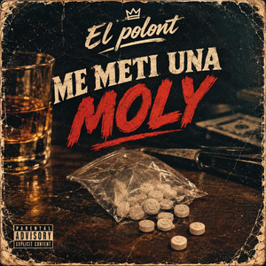 Me meti una moly by El Polont