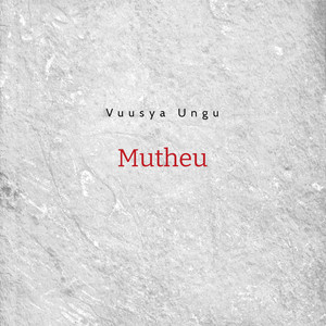 Vuusya Ungu - Mutheu