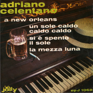 A New Orleans - Un sole caldo caldo caldo- Si è spento il sole - La mezza luna