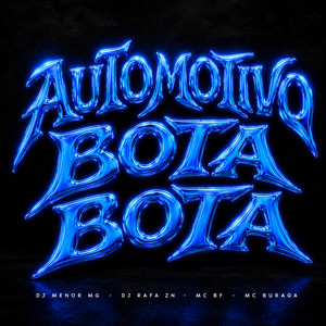 Automotivo Bota Bota