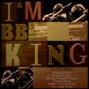 I'M BB KING - Compilation by B.B. King | Spotify