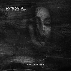 Gone Quiet by Jasper Whitman, Alora