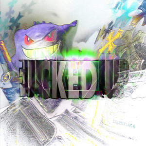 FUCKED UP by xuomas