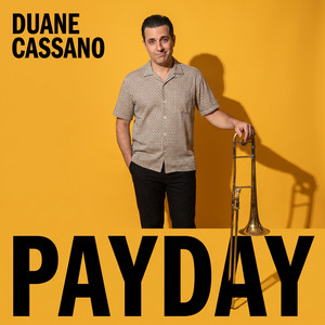 Payday by Duane Cassano