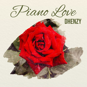 Dhenzy - Piano Love