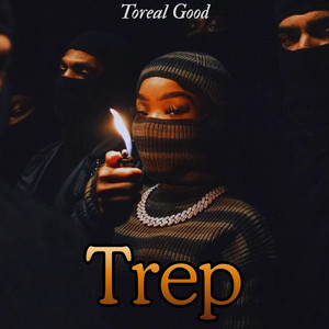 Trep by Toreal good