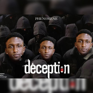 Phenomene - Deception