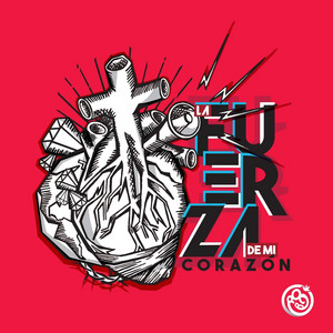 La Fuerza de Mi Corazón