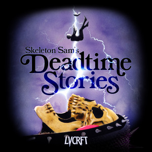 Deadtime Stories - Starring Roger L Jackson by LVCRFT, Roger L Jackson, Sarah Barrios