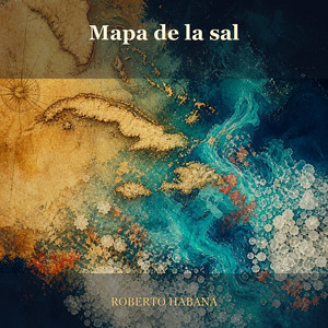 Mapa de la sal by Roberto Habana